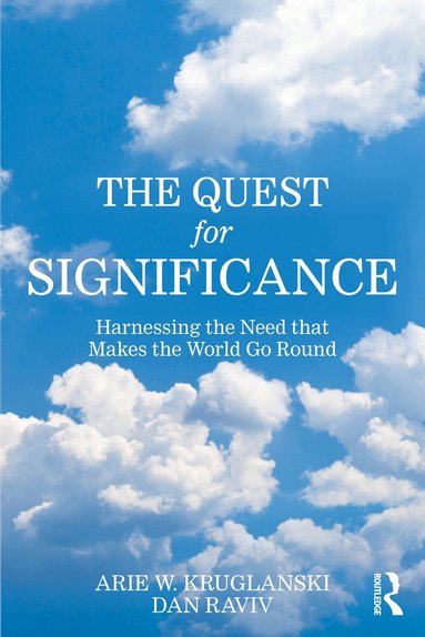 Arie W. Kruglanski, Dan Raviv - Quest for Significance, Häftad