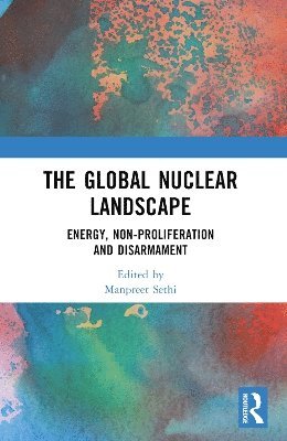 bokomslag The Global Nuclear Landscape