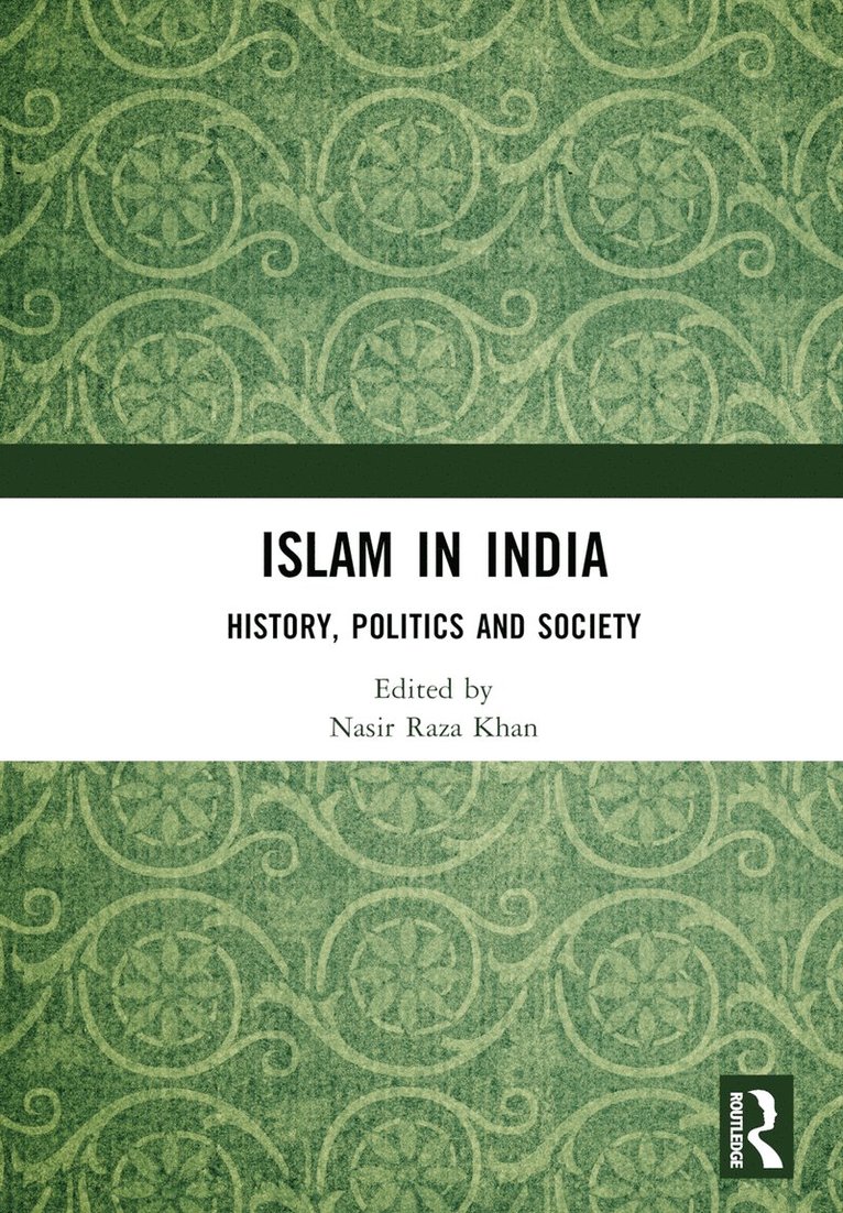 Nasir Raza Khan - Islam in India, Inbunden