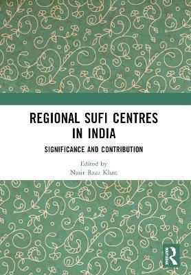 Regional Sufi Centres in India 1