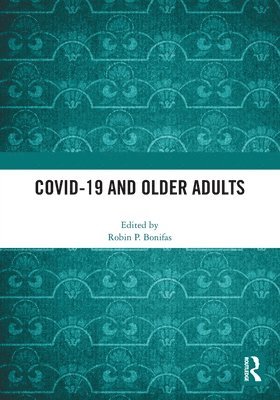 COVID-19 and Older Adults 1