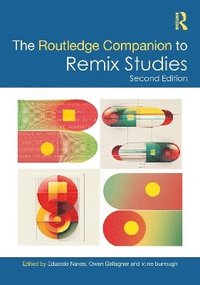 bokomslag The Routledge Companion to Remix Studies