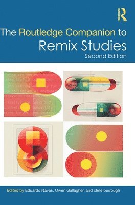 The Routledge Companion to Remix Studies 1