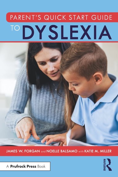 bokomslag Parent's Quick Start Guide to Dyslexia
