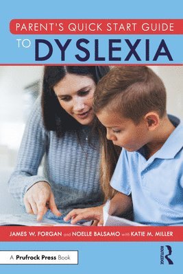 Parents Quick Start Guide to Dyslexia 1