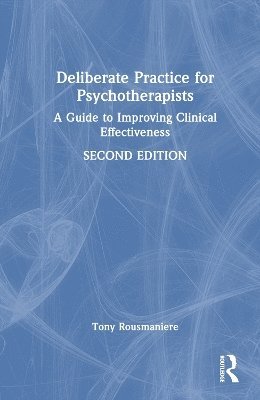 Deliberate Practice for Psychotherapists 1
