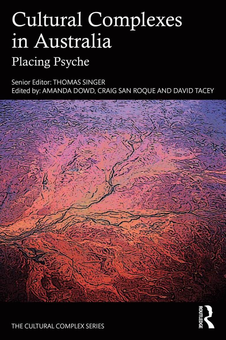 Thomas Singer, USA) Singer, Thomas (Private practice - Cultural Complexes in Australia, Häftad