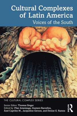 Thomas Singer - Cultural Complexes of Latin America, Häftad