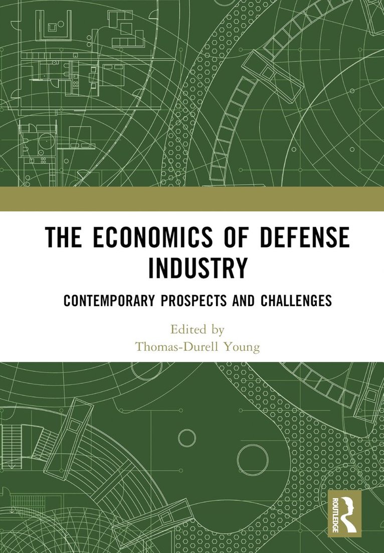 Thomas-Durell Young, USA) Young, Thomas-Durell (Defense Security Cooperation University - Economics of Defense Industry, Häftad