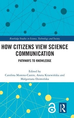 How Citizens View Science Communication 1