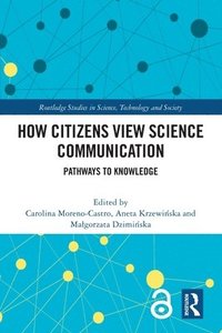 bokomslag How Citizens View Science Communication