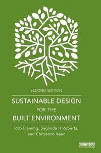 bokomslag Sustainable Design for the Built Environment