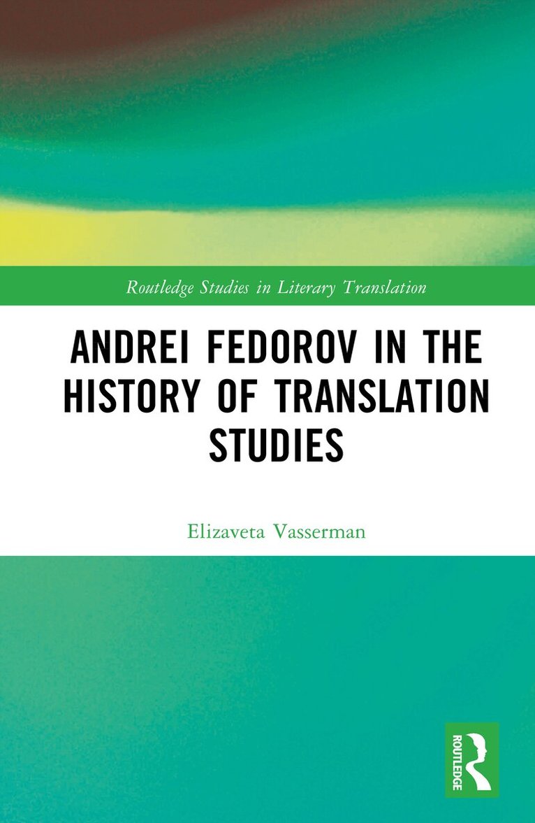 Andrei Fedorov in the History of Translation Studies