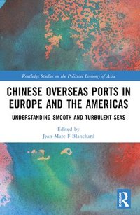 bokomslag Chinese Overseas Ports in Europe and the Americas