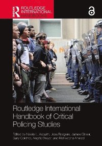 bokomslag Routledge International Handbook of Critical Policing Studies