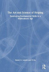 bokomslag The Art and Science of Helping