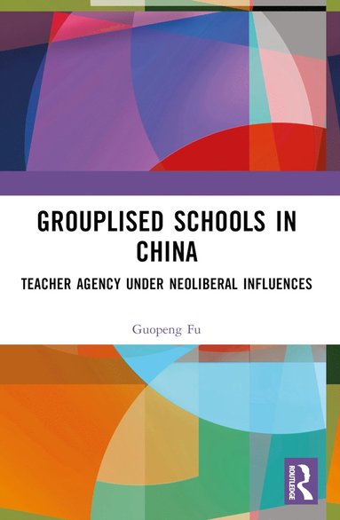 bokomslag Grouplised Schools in China