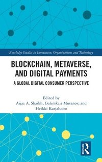 bokomslag Blockchain, Metaverse and Digital Payments