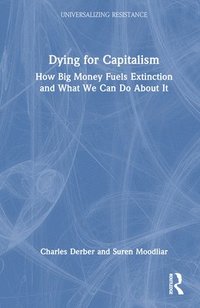 bokomslag Dying for Capitalism