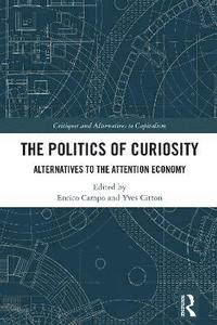 bokomslag Politics of Curiosity