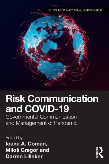 Ioana A. Coman, Miloš Gregor, Darren Lilleker - Risk Communication and COVID-19, Häftad