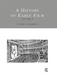 bokomslag A History of Early Film V3