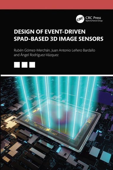 bokomslag Design of Event-Driven SPAD-Based 3D Image Sensors