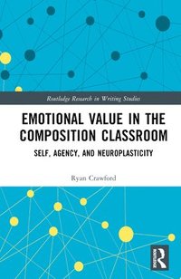 bokomslag Emotional Value in the Composition Classroom