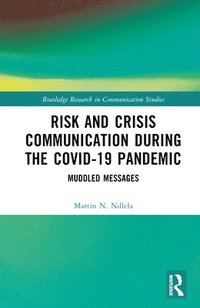 bokomslag Risk and Crisis Communication During the COVID-19 Pandemic
