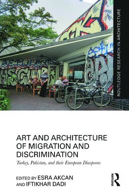 Art and Architecture of Migration and Discrimination 1