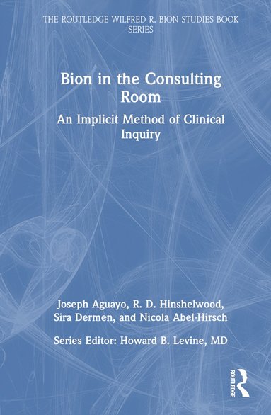 bokomslag Bion in the Consulting Room