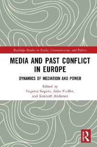 bokomslag Media and Past Conflict in Europe
