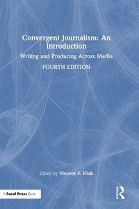 bokomslag Convergent Journalism: An Introduction