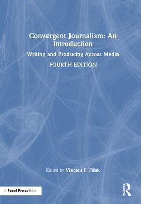 bokomslag Convergent Journalism: An Introduction