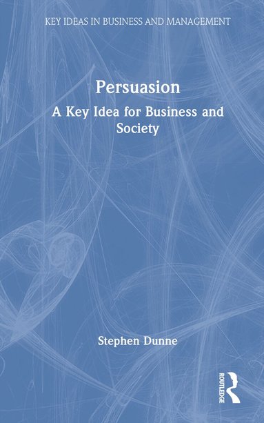 Stephen Dunne - Persuasion, Inbunden