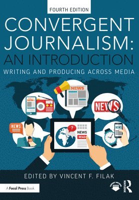 Convergent Journalism: An Introduction 1