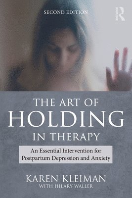 The Art of Holding in Therapy 1