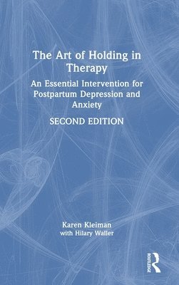 bokomslag The Art of Holding in Therapy