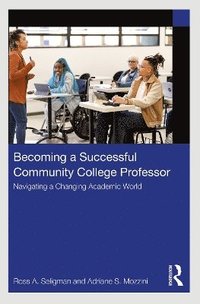 bokomslag Becoming a Successful Community College Professor