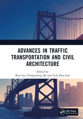 bokomslag Advances in Traffic Transportation and Civil Architecture