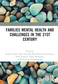 bokomslag Families Mental Health and Challenges in the 21st Century