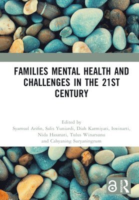 Families Mental Health and Challenges in the 21st Century 1