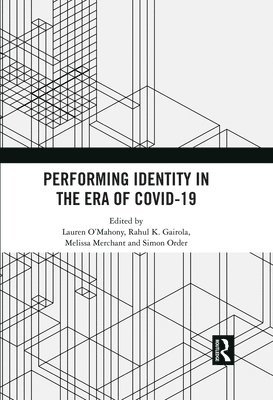 bokomslag Performing Identity in the Era of COVID-19