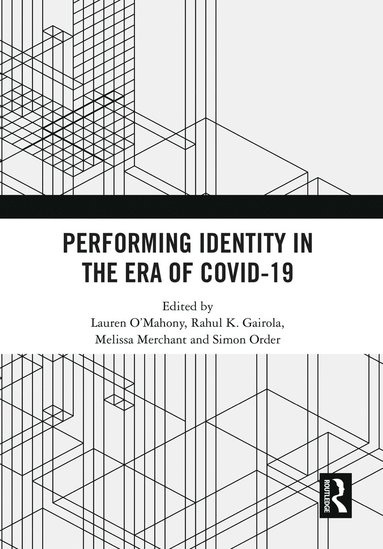 bokomslag Performing Identity in the Era of COVID-19