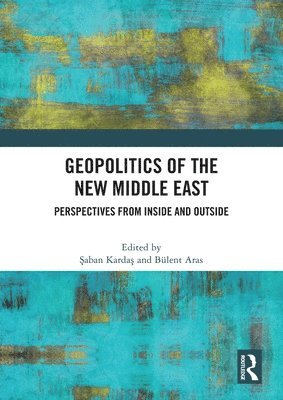 bokomslag Geopolitics of the New Middle East