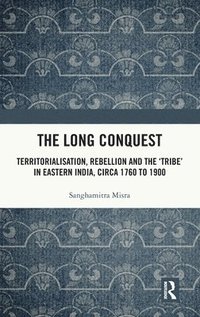 bokomslag The Long Conquest