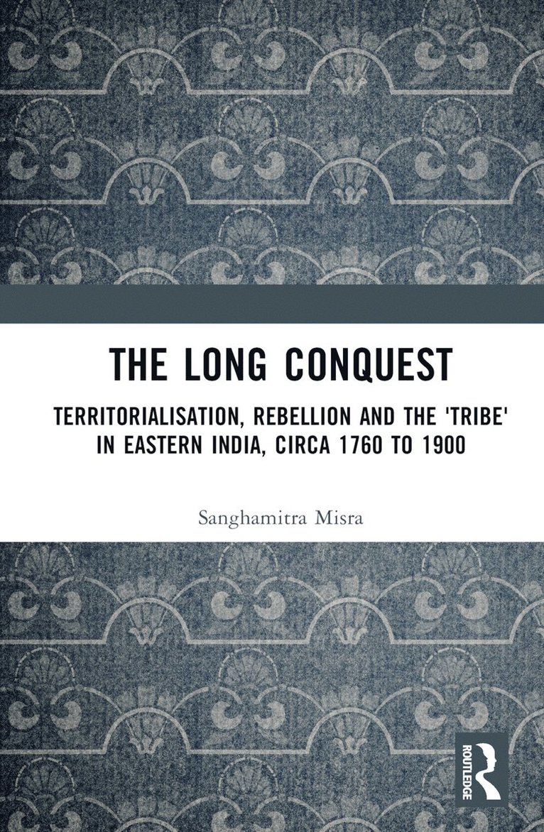 Sanghamitra Misra - Long Conquest, Inbunden