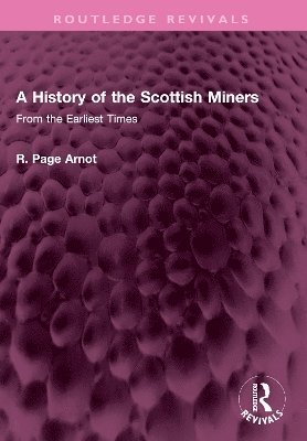 History of the Scottish Miners 1