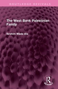 bokomslag The West Bank Palestinian Family