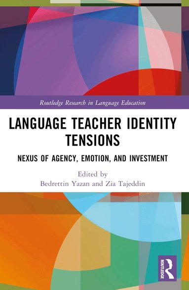 Zia Tajeddin, Bedrettin Yazan - Language Teacher Identity Tensions, Häftad